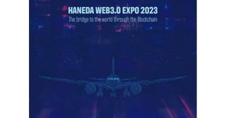 ＜入場券販売開始！＞HANEDA WEB3.0 EXPO 2023 ご出展企業・カンファレンスご登壇者決定！国内外からweb3 のエキスパートが羽田空港に集結！