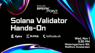 Solana Breakpoint 2023 Amsterdam サイドイベント - Solana バリデーターハンズオンの共同開催が決定